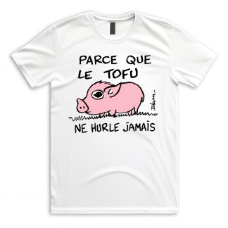 T-shirt "Le tofu ne hurle jamais"